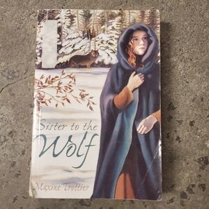 Sister to the Wolf by Maxine Trottier (paperback)
